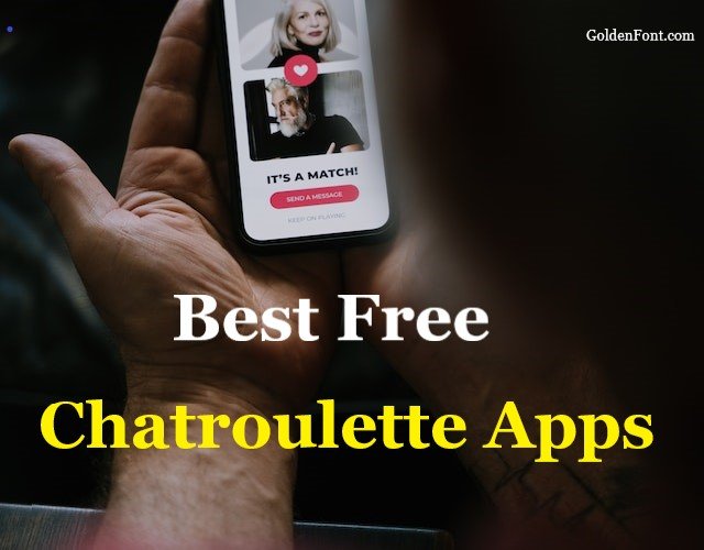 Best Chatroulette Apps For iOS & Android.