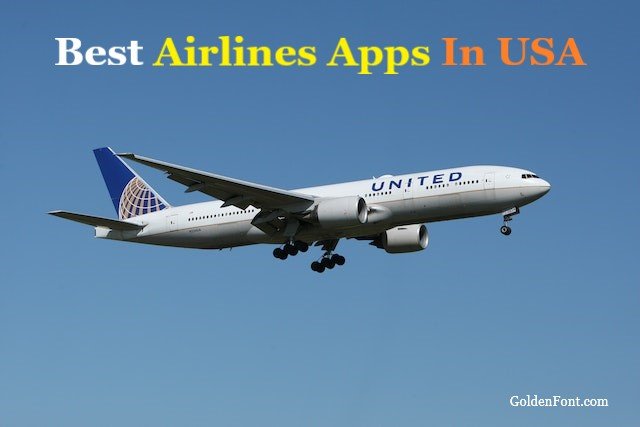 Best Airlines Apps In USA For High Facility & Fast Booking