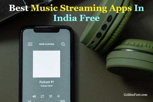 Best Music streaming Apps In India For Android Without Ads.